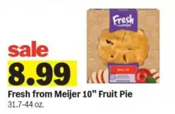 Meijer Fresh from Meijer 10" Fruit Pie offer