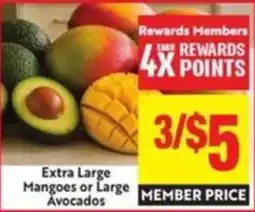 Save Mart Extra Large Mangos or Large Avocados offer