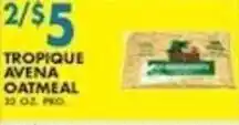 Compare Foods Tropique avena oatmeal offer