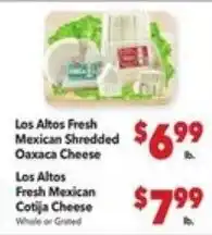 Vallarta Supermarkets Los Altos Fresh Mexican Shredded Oaxaca Cheese offer