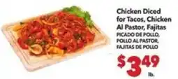 Vallarta Supermarkets Chicken Diced for Tacos, Chicken Al Pastor, Fajitas offer