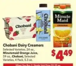 Vallarta Supermarkets Chobani Dairy Creamers, Minute Maid Orange Juice, Chobani, Selected Varieties offer