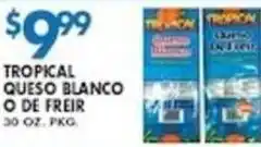 Compare Foods Tropical Queso Blanco O De Freir offer
