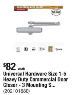 The Home Depot Universal Hardware Heavy Duty Commercial Door Closer offer