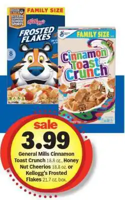 Meijer General Mills Cinnamon Toast Crunch, Honey Nut Cheerios, Kellogg’s Frosted Flakes offer