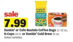 Meijer Dunkin’ or Cafe Bustelo Coffee Bags, K-Cups, or Dunkin’ Cold Brew offer