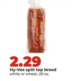Hy-Vee Hy-Vee split top bread offer