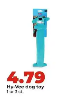Hy-Vee Hy-Vee dog toy offer