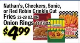 Western Beef Nathan's, Checkers, Sonic, or Red Robin Crinkle Cut Fries or Onion Rings offer