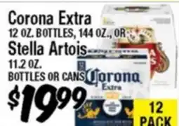 Western Beef Corona Extra 12 OZ. BOTTLES, 144 OZ. OR Stella Artois 11.2 OZ. BOTTLES OR CANS offer