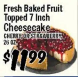 Western Beef Fresh Baked Fruit Topped 7 Inch Cheesecake offer