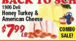 Western Beef 1906 Deli Honey Turkey & American Cheese offer
