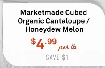 Standard Market Marketmade Cubed Organic Cantaloupe / Honeydew Melon offer