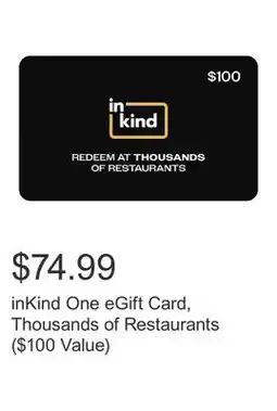 Costco inKind One eGift Card, Thousands of Restaurants ($100 Value) offer