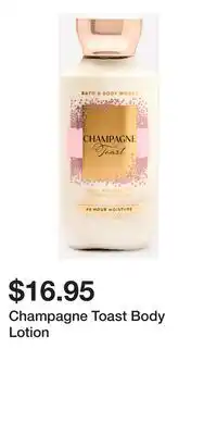 Bath & Body Works Champagne Toast Body Lotion offer