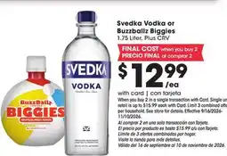 Ralphs Svedka Vodka or Buzzballz Biggies offer