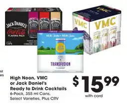 Ralphs High Noon, VMC or Jack Daniel's Ready to Drink Cocktails offer