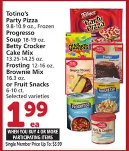 Vons Totino's Party Pizza, Progresso Soup, Betty Crocker Cake Mix Frosting Brownie Mix Fruit Snacks offer