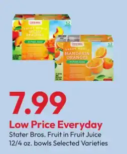 Stater Bros Stater Bros. Fruit in Fruit Juice offer