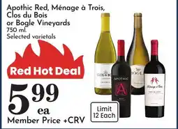 Pavilions Apothic Red, Ménage à Trois, Clos du Bois or Bogle Vineyards offer