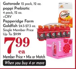 Pavilions Gatorade 12 pack, 12 oz.poppi Prebiotic 4 pack, 12 oz. Pepperidge Farm Goldfish 24.3-27.3 oz offer