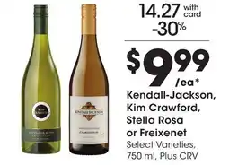 Ralphs Kendall-Jackson, Kim Crawford, Stella Rosa or Freixenet offer