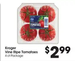 Food 4 Less Kroger Vine Ripe Tomatoes offer