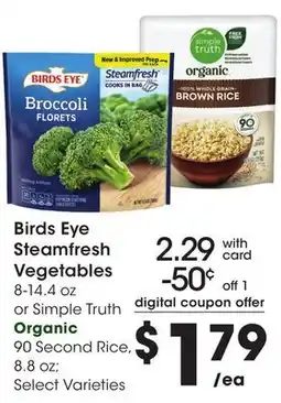 Mariano's Birds Eye Steamfresh Vegetables or Simple Truth Organic 90 Second Rice offer