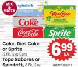 Tony’s Fresh Market Coke, Diet Coke or Sprite 12 Pk, 12 oz Cans. Topo Sabores or Spindrift 8 Pk, 12 oz offer