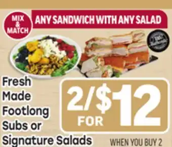 Tony’s Fresh Market Fresh Made Footlong Subs or Signature Salads offer