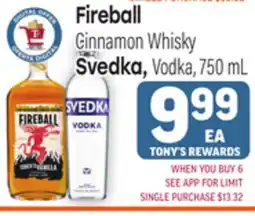 Tony’s Fresh Market Fireball Cinnamon Whisky Svedka, Vodka offer