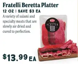 Market of Choice Fratelli Beretta Platter offer