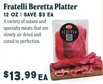 Market of Choice Fratelli Beretta Platter offer