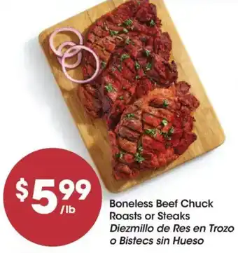Food 4 Less Boneless Beef Chuck Roasts or Steaks offer