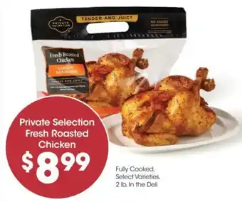 Food 4 Less Private Selection Fresh Roasted Chicken offer