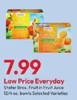 Stater Bros Stater Bros. Fruit in Fruit Juice offer