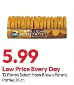 Stater Bros Tj Farms Select Hash Brown Potato Patties offer