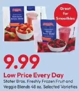 Stater Bros Stater Bros. Freshly Frozen Fruit and Veggie Blends offer