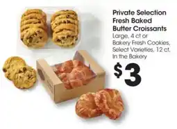 Food 4 Less Private Selection Fresh Baked Butter Croissants offer