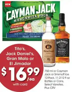 Ralphs Tito's, Jack Daniel's, Gran Malo or El Jimador offer