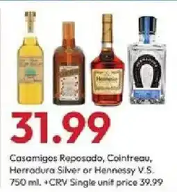 Stater Bros Casamigos Reposado, Cointreau, Herradura Silver or Hennessy V.S offer