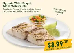 Sprouts Farmers Market Sprouts Wild-Caught Mahi Mahi Fillets offer