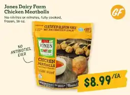 Sprouts Farmers Market Jones Dairy Farm Chicken Meatballs offer