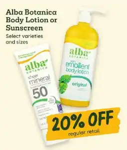 Sprouts Farmers Market Alba Botanica Body Lotion or Sunscreen offer