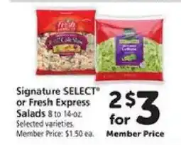 Safeway Signature SELECT or Fresh Express Salads offer