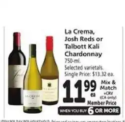 Safeway La Crema, Josh Reds or Talbott Kali Chardonnay offer