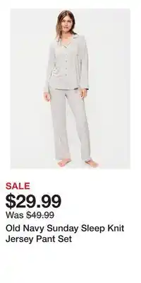 Old Navy Old Navy Sunday Sleep Knit Jersey Pant Set offer
