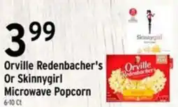 Brookshire's Orville Redenbacher's or Skinnygirl Microwave Popcorn offer
