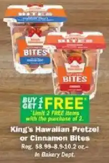 Schnucks King's Hawaiian Pretzel or Cinnamon Bites offer