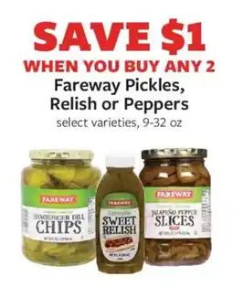 Fareway Fareway pickles, relish or peppers offer